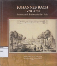Image of Johannes Rach, 1720-1783 : artist in Indonesia and Asia