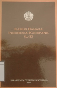 Image of Kamus Bahasa Indonesia-Kaidipang (L-Z)