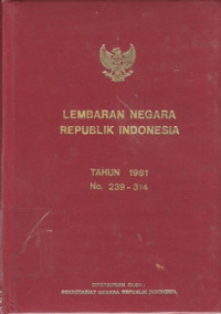 Image of Lembaran Negara Republik Indonesia Tahun 1961 No. 239-314