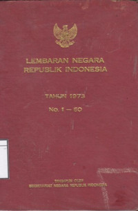 Image of Lembaran Negara Republik Indonesia Tahun 1973 No. 1-60