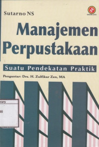 Image of Manajemen Perpustakaan: Suatu Pendekatan Praktik