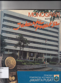 Image of Monografi kotamadya jakarta pusat 1992