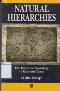 Image of Natural Hierarchies: The Historical Sociology of race and Caste
