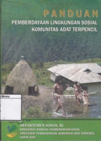 Image of Panduan pemberdayaan lingkungan sosial komunitas adat terpencil