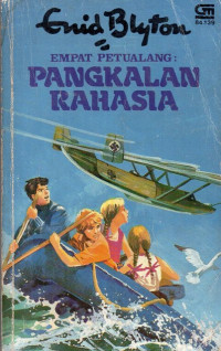 Image of Empat Petualangan: Pangkalan Rahasia