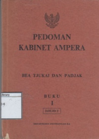 Image of Pedoman Kabinet Ampera: Bea Tjukai dan Padjak