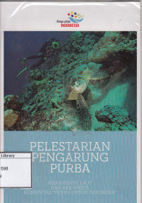 Image of Pelestarian pengarung purba: Kisah penyu laut dan aksi nyata 
