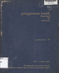 Image of Penggunaan Tanah (Land Use) di Indonesia