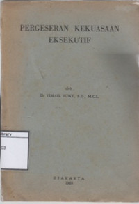 Image of Pergeseran Kekuasaan Eksekutif