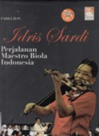 Image of Idris Sardi: Perjalanan Maestro Biola Indonesia
