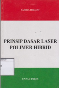 Image of Prinsip Dasar Laser Polimer Hibrid