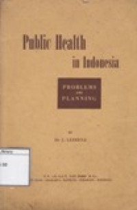 Image of Public Health in Indonesia: Problems and Planning