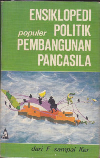 Image of Ensiklopedi Populer Politik Pembangunan Pancasila: Dari F sampai Ker