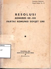 Image of Resolusi Kongres ke-XX Partai Komunis Sovjet Uni