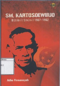 Image of SM. Kartosoewirjo: Biografi singkat 1907-1962