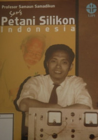Image of Profesor Samaun Samadikun: Sang Petani Silikon Indonesia