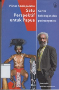 Image of Satu Perspektif untuk Papua: Cerita Kehidupan dan Perjuanganku