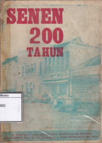 Image of Senen 200 Tahun: Dalam Rangka Menjambut HUT 442 Djakarta dan Hari Proklamasi 17-8-1969