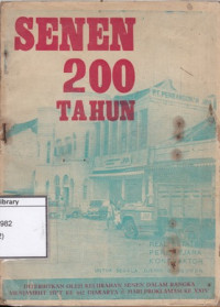 Image of Senen 200 Tahun: Dalam Rangka Menjambut HUT 442 Djakarta dan Hari Proklamasi 17-8-1969