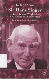 Image of Sir Hans Singer: The Life and Work of a development Economic