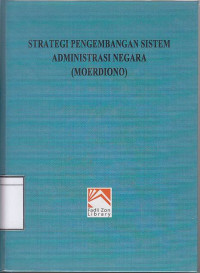 Image of Strategi Pengembangan Sistem Administrasi Negara (Moerdiono)