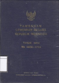 Image of Tambahan Lembaran Negara Republik Indonesia Tahun 1964 No. 2606-2724