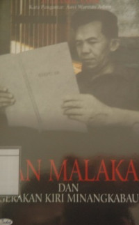 Image of Tan Malaka dan Gerakan Kiri Minangkabau