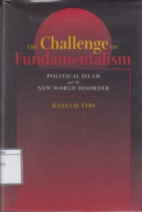 Image of The Challenge of Fundamentalism: Political Islam and the New World Disorder