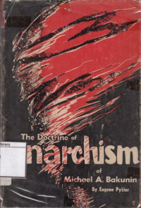 Image of The Doctrine of Anarchism of Michael A. Bakunin