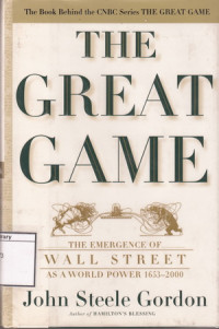 Image of The Great Game: The Emergence of Wall Street as a World Power 1653-2000