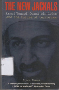 Image of The New Jackals: Osama bin Laden the Future of Terrorism