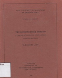 Image of The Ngandong Fossil Hominids a Comparative Study of a Far Eastern Homo Erectus Group