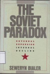 Image of The Soviet Paradox: External Expansion, Internal Decline