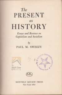 Image of The Present as History: Essays and Reviews on Capitalism and Socialism
