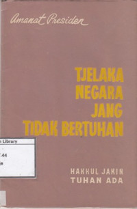 Image of Tjelaka negara jang tidak bertuhan: hakkul jakin Tuhan ada