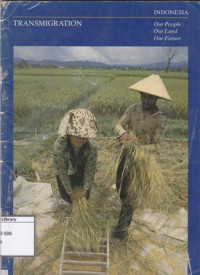 Image of Transmigration: Indonesia: our people, our land, our future