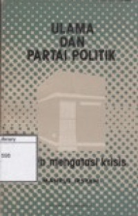 Image of Ulama dan Partai Politik: Upaya Mengatasi Krisis