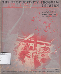 Image of The productivity program in Japan : a program of technical coorperation between Japan and the United States