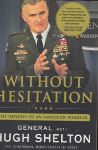 Image of Without Hesitation: The Odyssey of an American Warrior