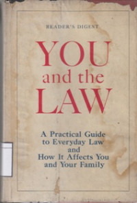 Image of You and the Law: A Practical Guide to Everyday Law and How it Affects You and Your Family