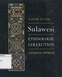 Image of A Guide to the Sulawesi Ethnologic Collection