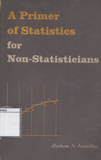 Image of A Primer of Statistics for Non-Statisticians