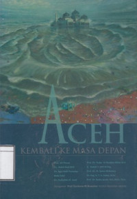 Image of Aceh: Kembali ke Masa Depan