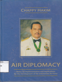 Image of Air diplomacy : notes on implementation and implications for the development of the Indonesian air force