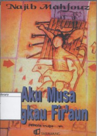 Image of Aku Musa Engkau Fir'aun