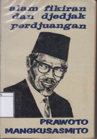 Image of Alam Fikiran dan Djedjak Perdjuangan Prawoto Mangkusasmito