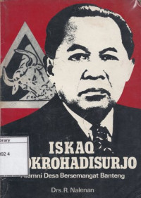 Image of Isqak Tjokrohadisurjo: Alumni Desa Bersemangat Banteng