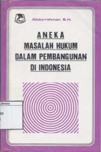 Image of Aneka Masalah Hukum Dalam Pembangunan di Indonesia