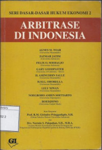 Image of Arbitrase di Indonesia : Seri Dasar-Dasar Hukum Ekonomi 2