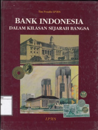Image of Bank Indonesia : dalam kilasan sejarah bangsa